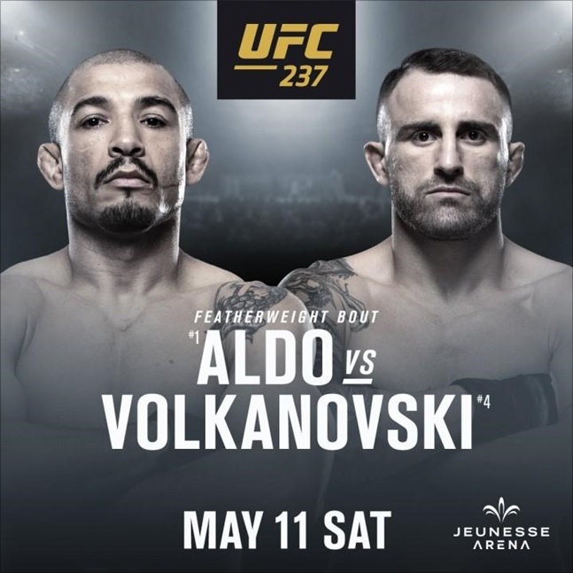 [UFC 237]조제 알도 VS 알렉산더 볼카노프스키 ⓒ UFC